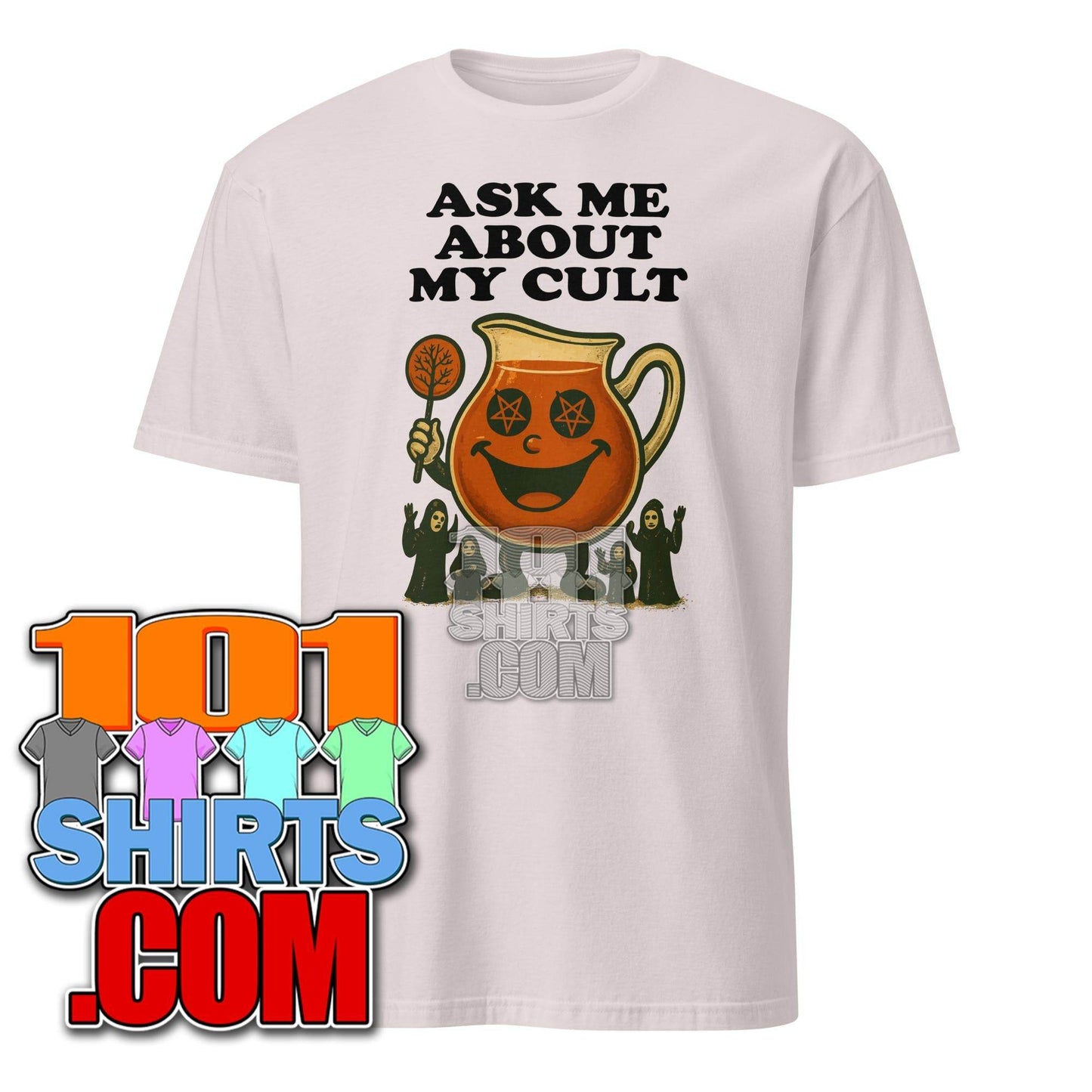 Ask Me About My Cult Tee - Funny Ironic Sarcastic Adults Vintage T-Shirt - 101SHIRTS