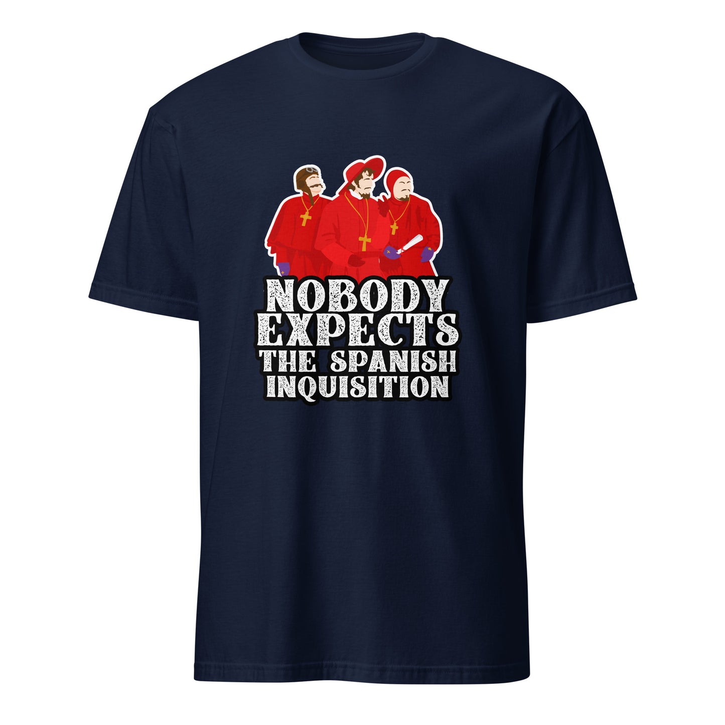Nobody Expect The Spanish Inquisition Funny inspired by Monty Python Movie SketchShirt