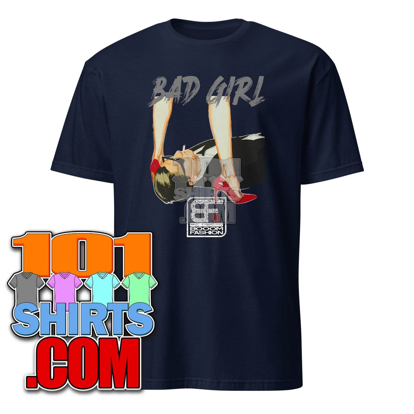 Bad Girl Woman over Men Feminist Cool Art Design Booomfashion Unisex T-Shirt - 101SHIRTS