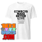 Cowboys makes better Love T-Shirt - 101SHIRTS
