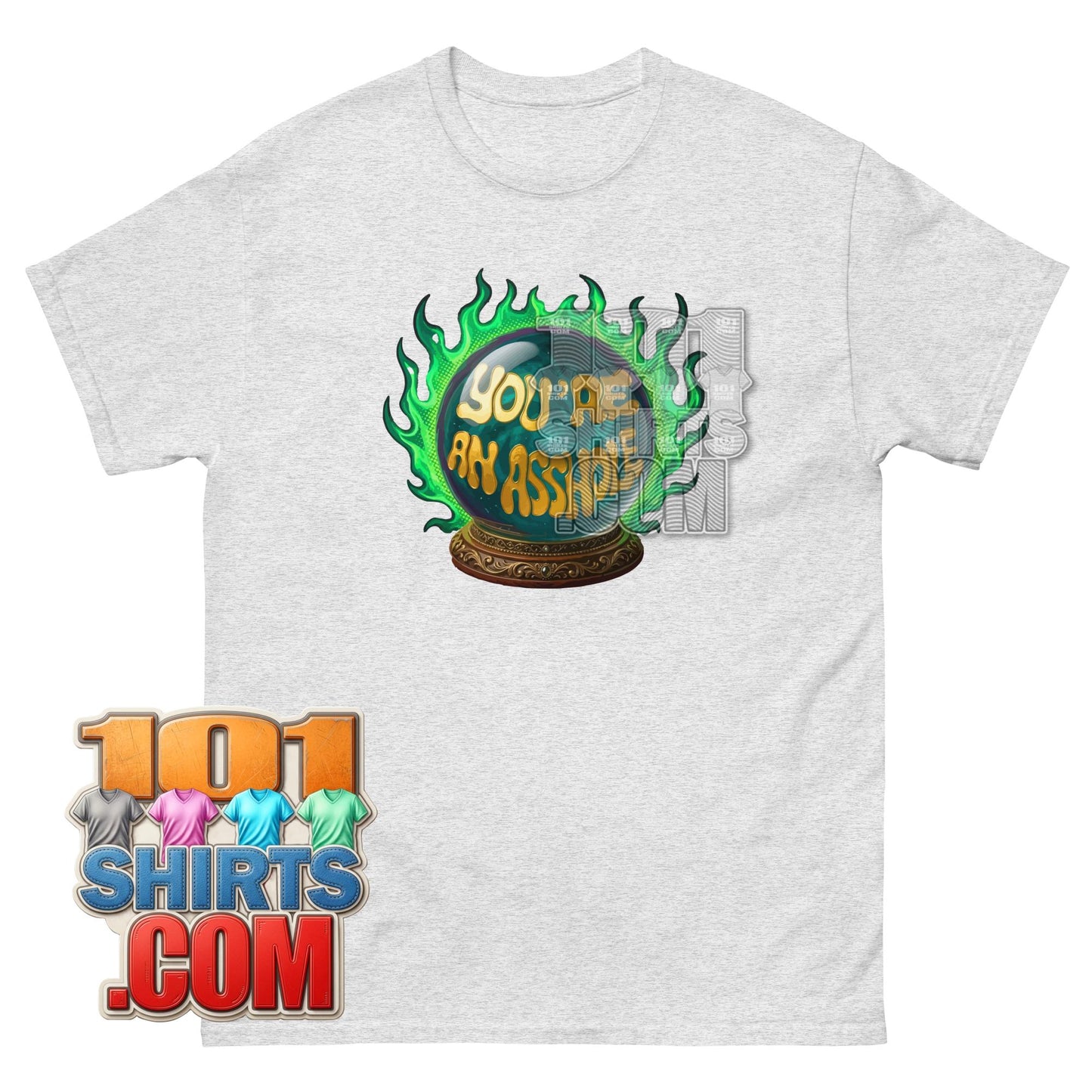Youre An Asshole Crystal Ball T-Shirt Funny Fortune Graphic Tee
