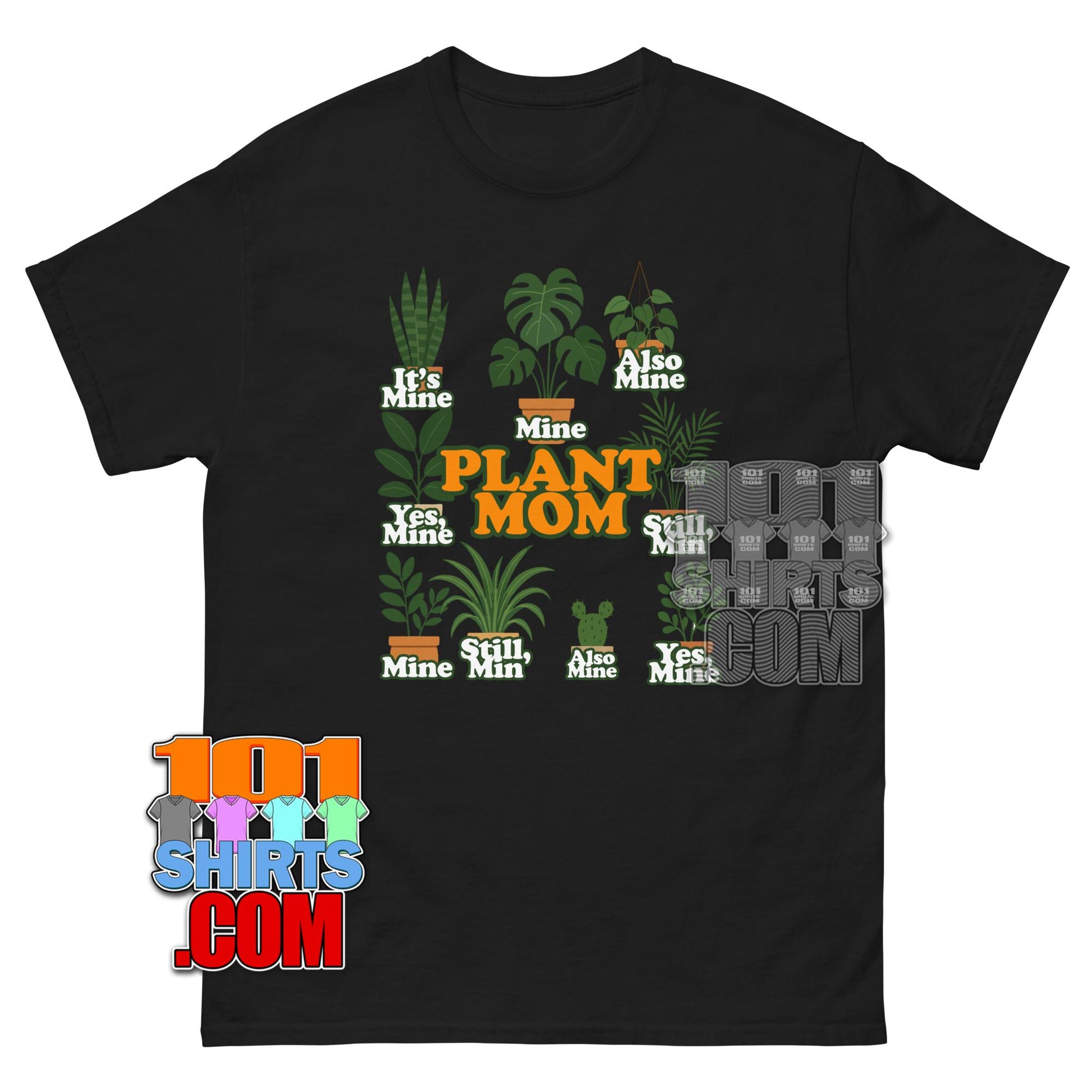 Funny Plant Lovers Tee Mom Mine T-Shirt