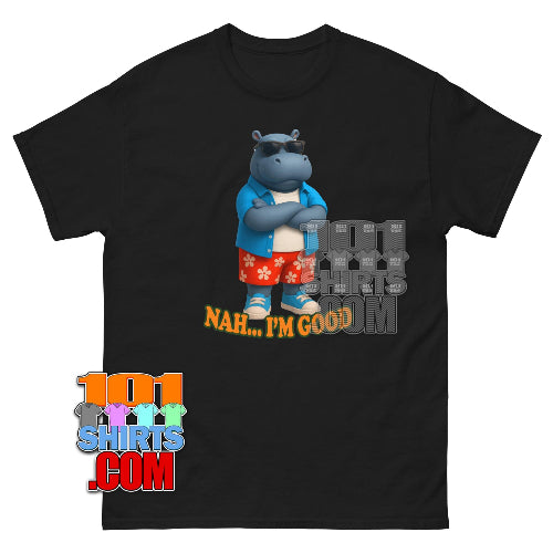 Nah... I’m good Funny Saying Attitude T-Shirt