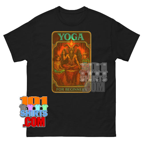 Yoga for Beginners Dark Humor T-Shirt