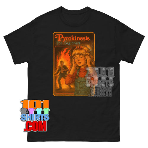 "Pyrokinesis For Beginners" Funny Sci-Fi Retro T-Shirt
