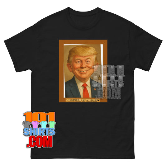 Alfred E. Trump Donald Trump Parody  Mad Magazine T-Shirt