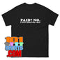 Paid? No. I Hate Him For Free T-Shirt Funny Anti Fan Tee