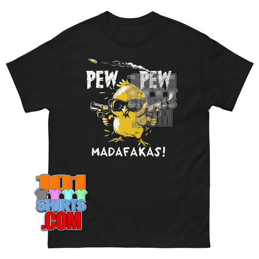 Pew Pew Madafakas T-Shirt Chick Gun Funny Meme Graphic Tee Gift