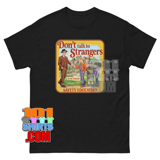 Stranger Things Don't Talk to Strangers Mr. Whatsit  Retro T-Shirt