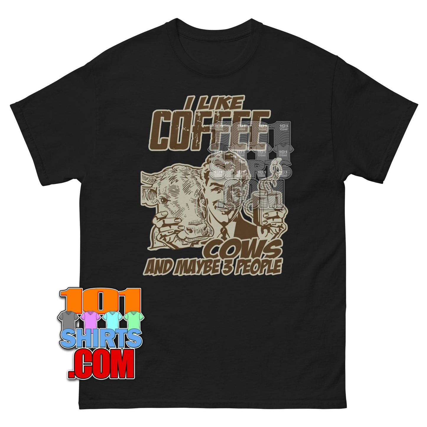 I Like Coffee Cows and Maybe 3 People Funny Cow Lover T-Shirt