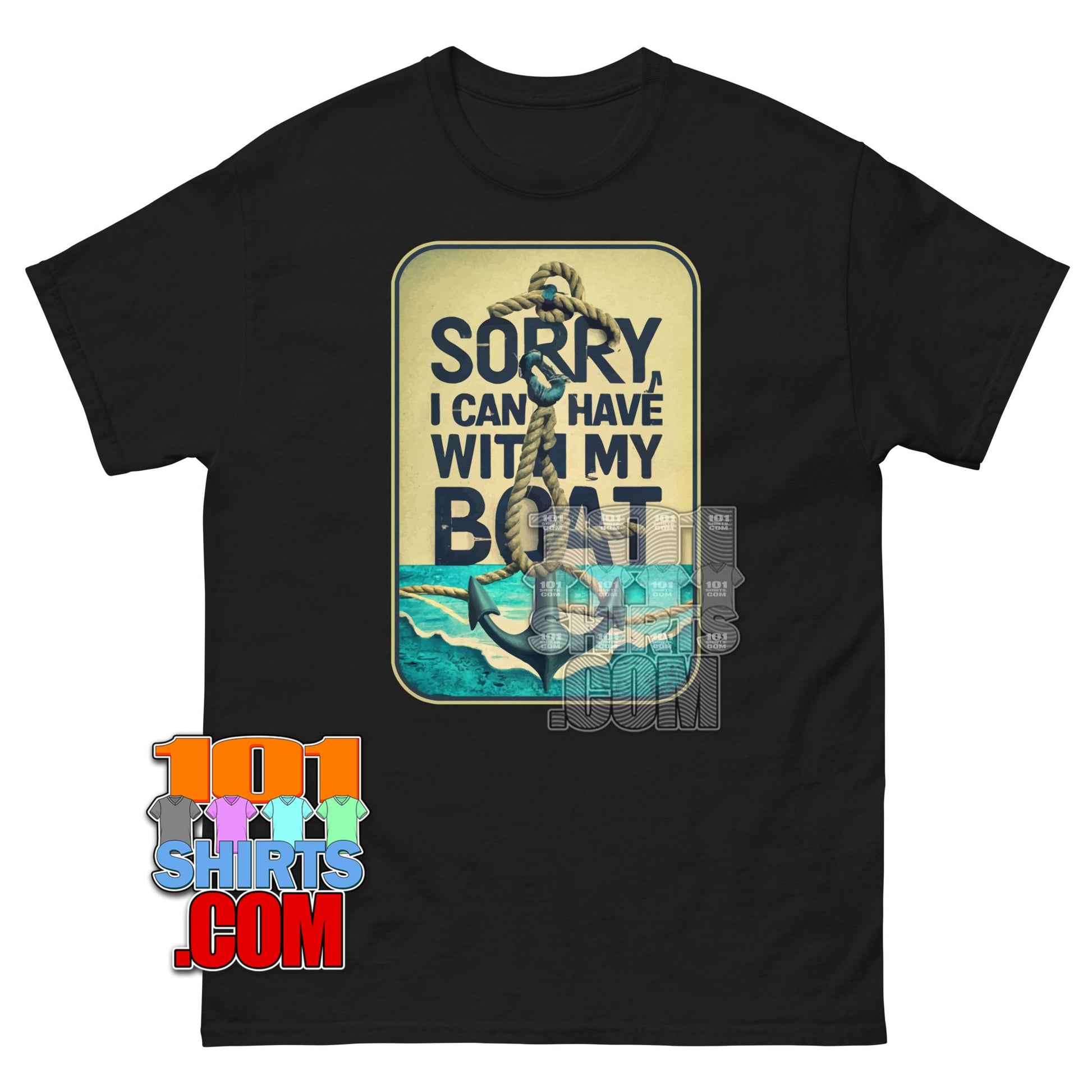Funny Sailing T-Shirt Sorry I Can't I Have Plans With My Boat Boating Tee