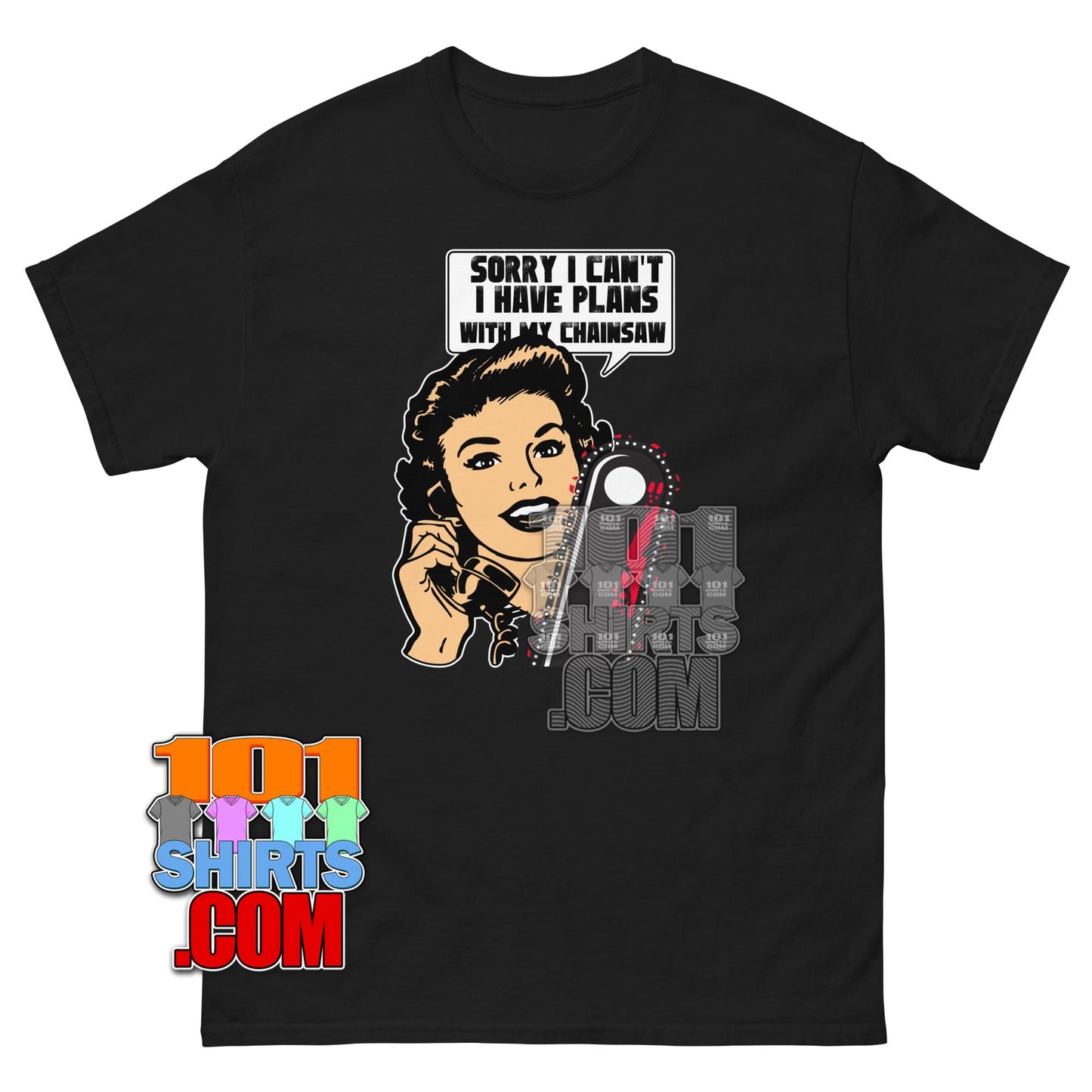 Funny Logger T-Shirt Sorry I Have Plans With My Chainsaw Woodworking