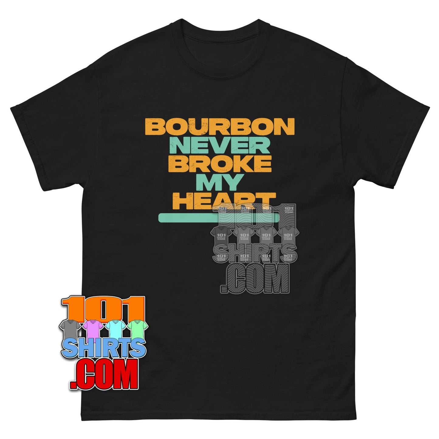 Bourbon Never Broke My Heart T-Shirt Funny Whiskey Drinking Tee