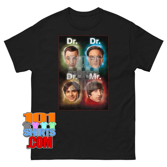 The Big Bang Theory Sheldon Cooper Leonard Hofstadter Howard Wolowitz Rajesh Koothrappali T-Shirt