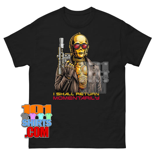 C3PO Terminator T-Shirt Star Wars Parody I Shall Return Shirt