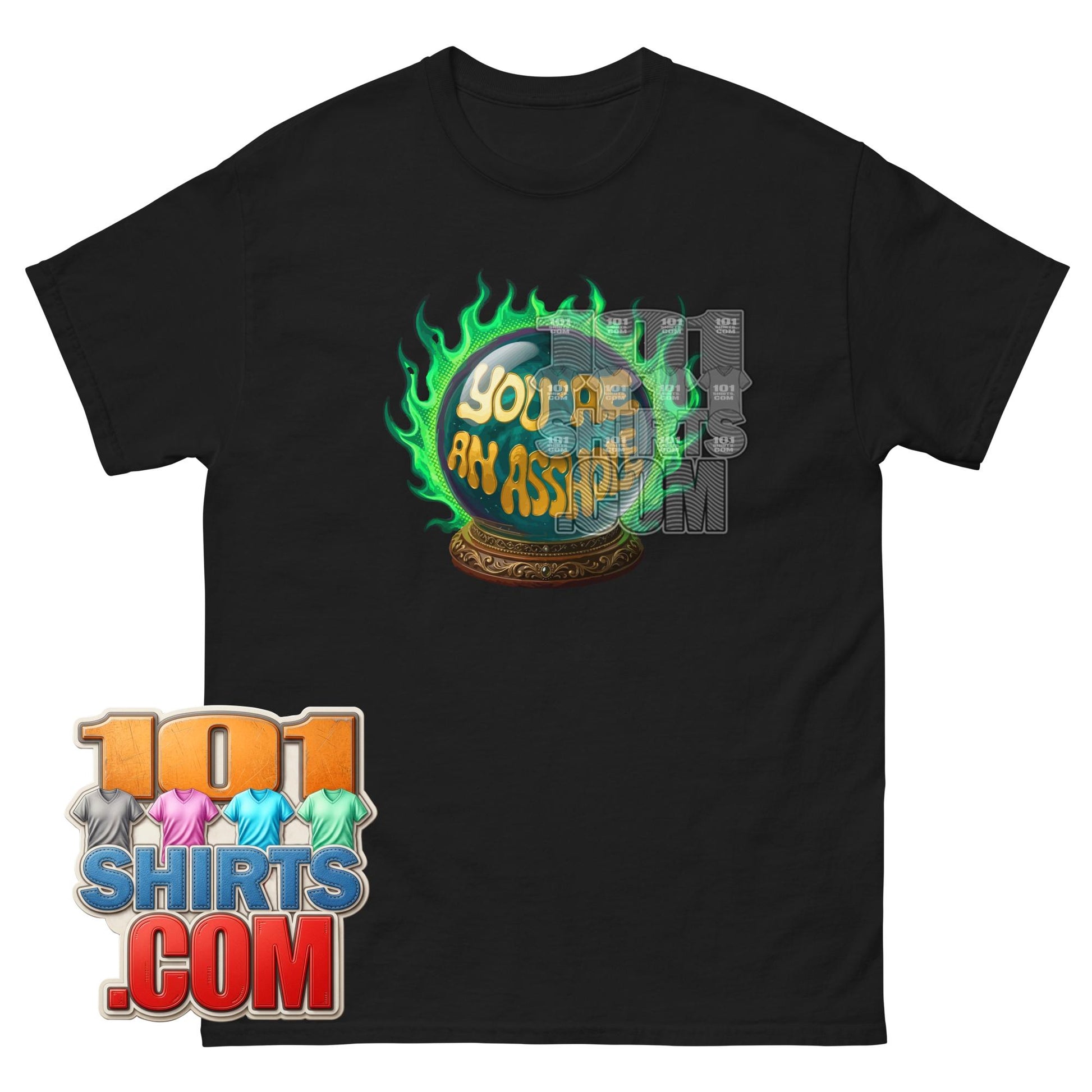 Youre An Asshole Crystal Ball T-Shirt Funny Fortune Graphic Tee