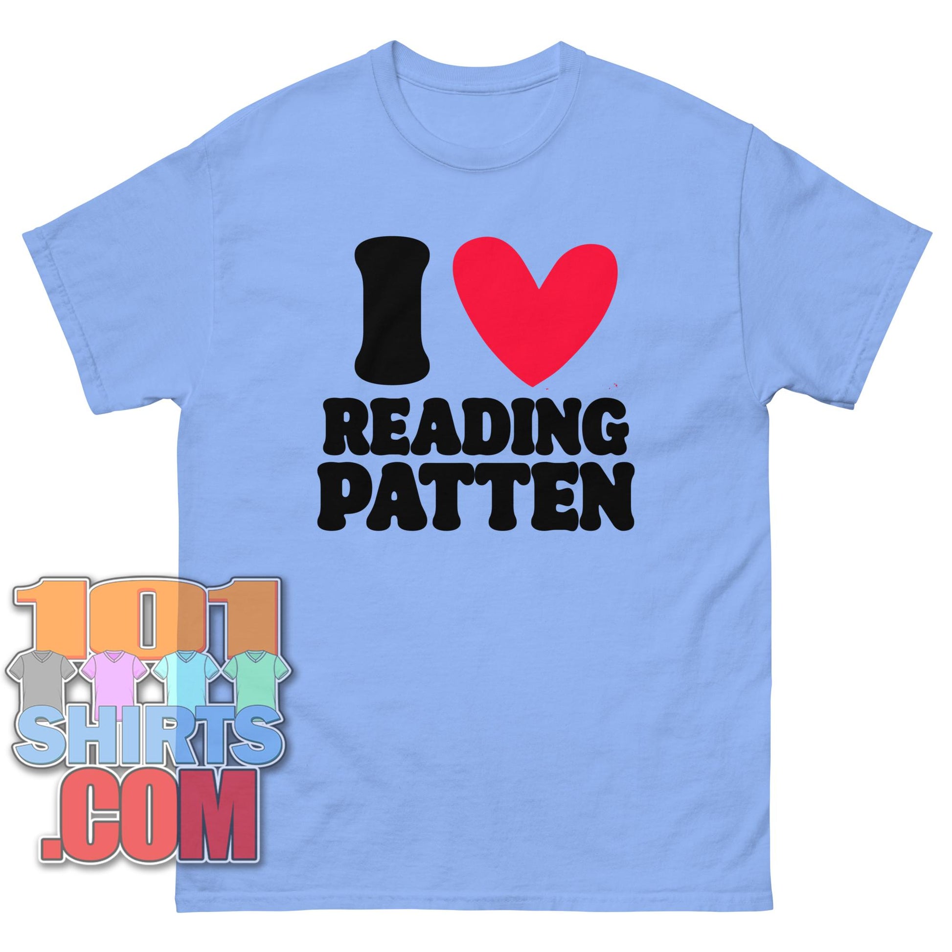 I Love Reading Patten T-Shirt Funny Poetry Literature Scholar Gift Tee