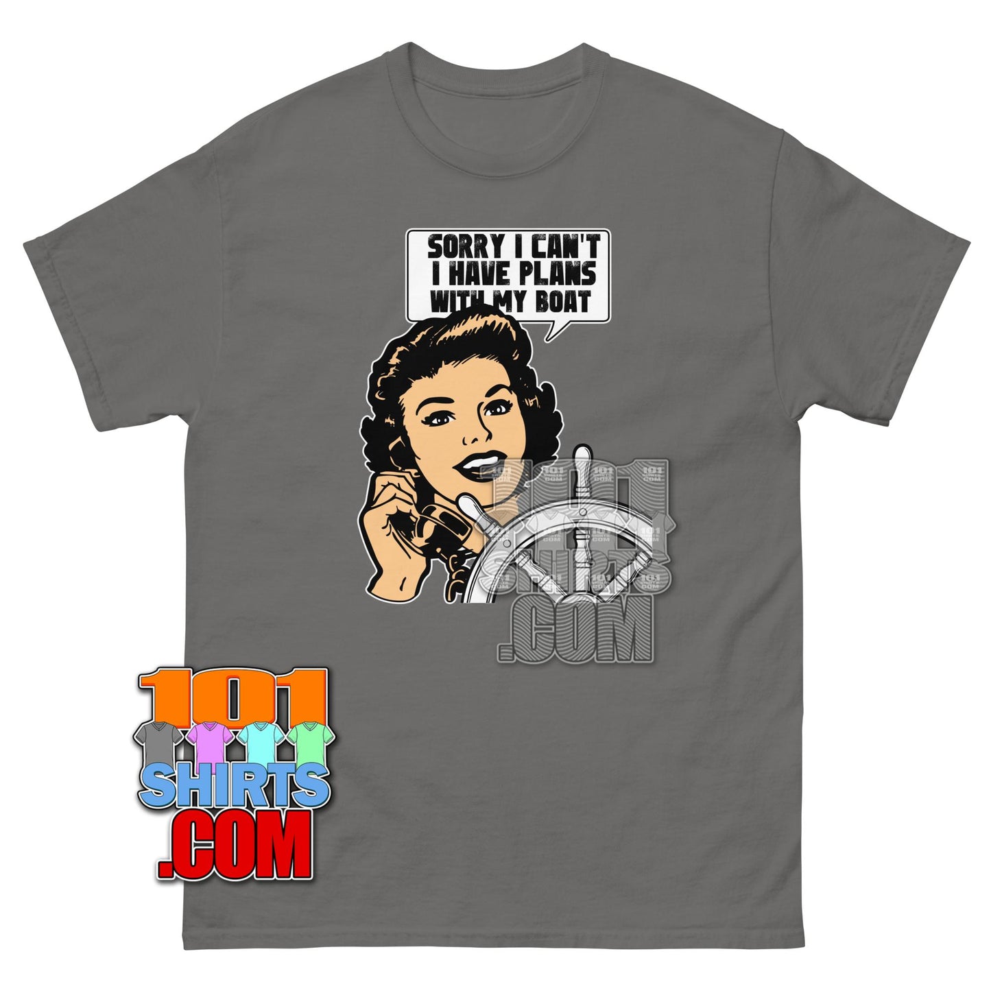 Funny Sailing T-Shirt Sorry I Have Plans With My Boat Boating Tee