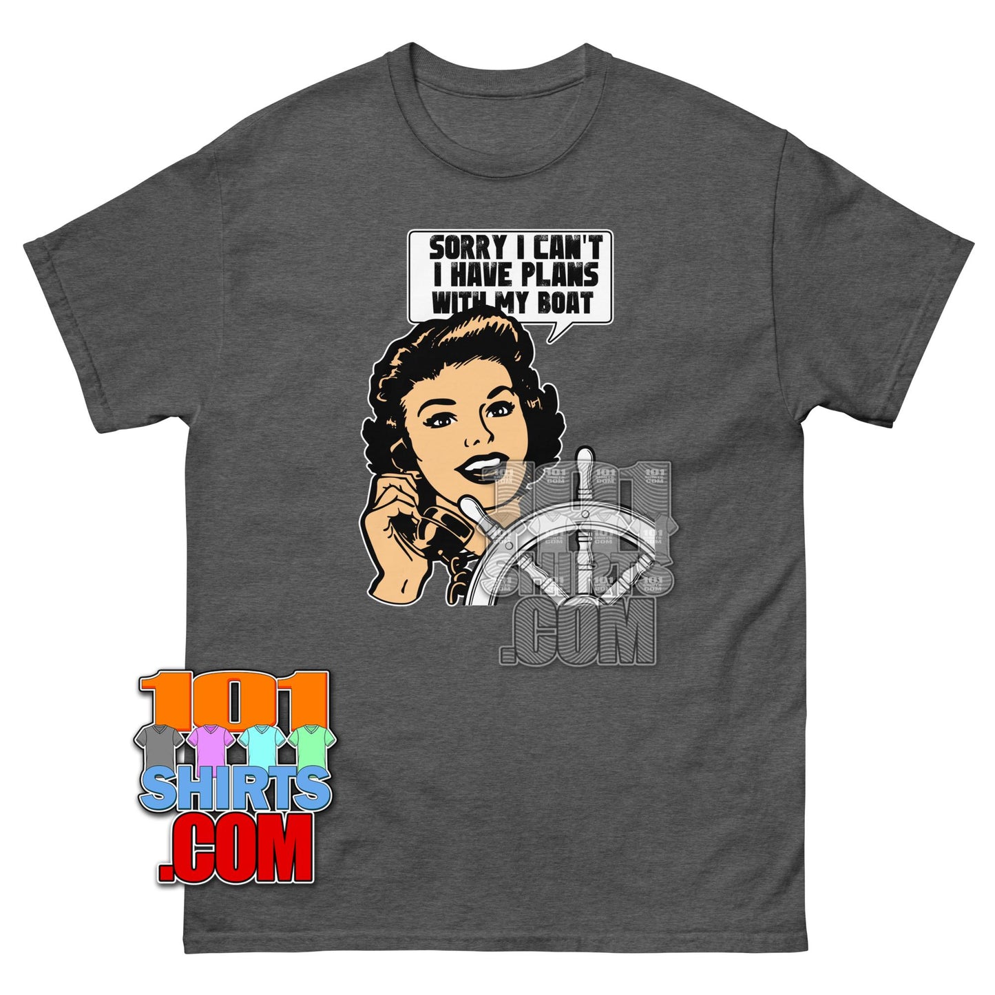 Funny Sailing T-Shirt Sorry I Have Plans With My Boat Boating Tee