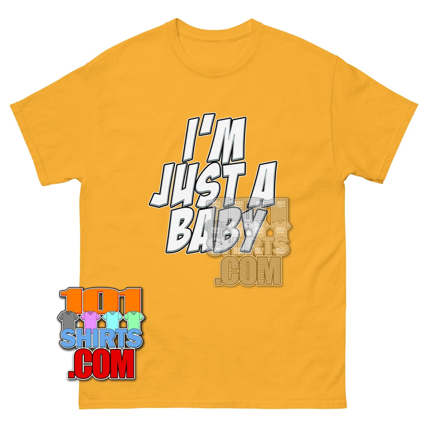 I'm Just a Baby T-Shirt Funny Sarcastic Quote Aesthetic Graphic Tee