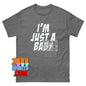 I'm Just a Baby T-Shirt Funny Sarcastic Quote Aesthetic Graphic Tee