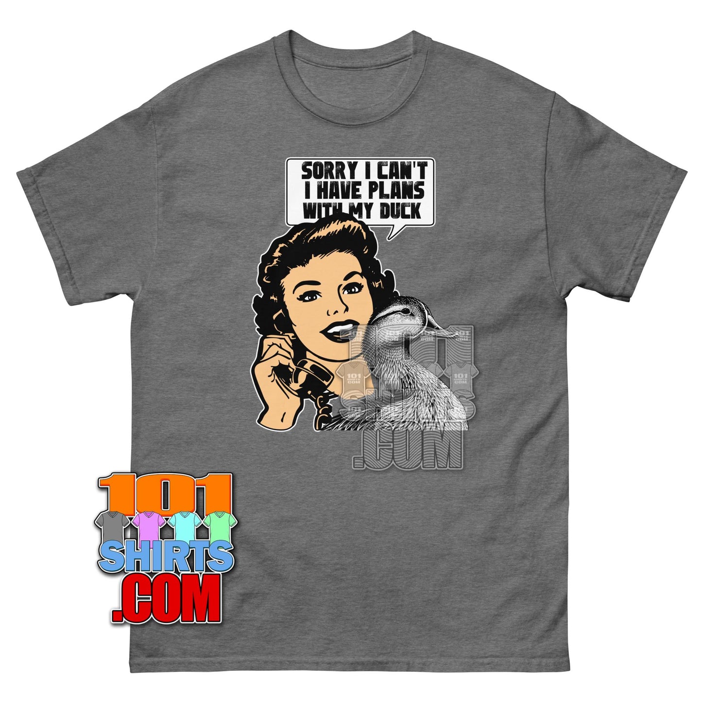 Funny Duck T-Shirt Sorry I Have Plans With My Duck Rubber Ducky Tee