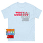 Who's a Good Boy Funny Meme T-Shirt