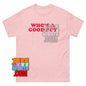 Who's a Good Boy Funny Meme T-Shirt