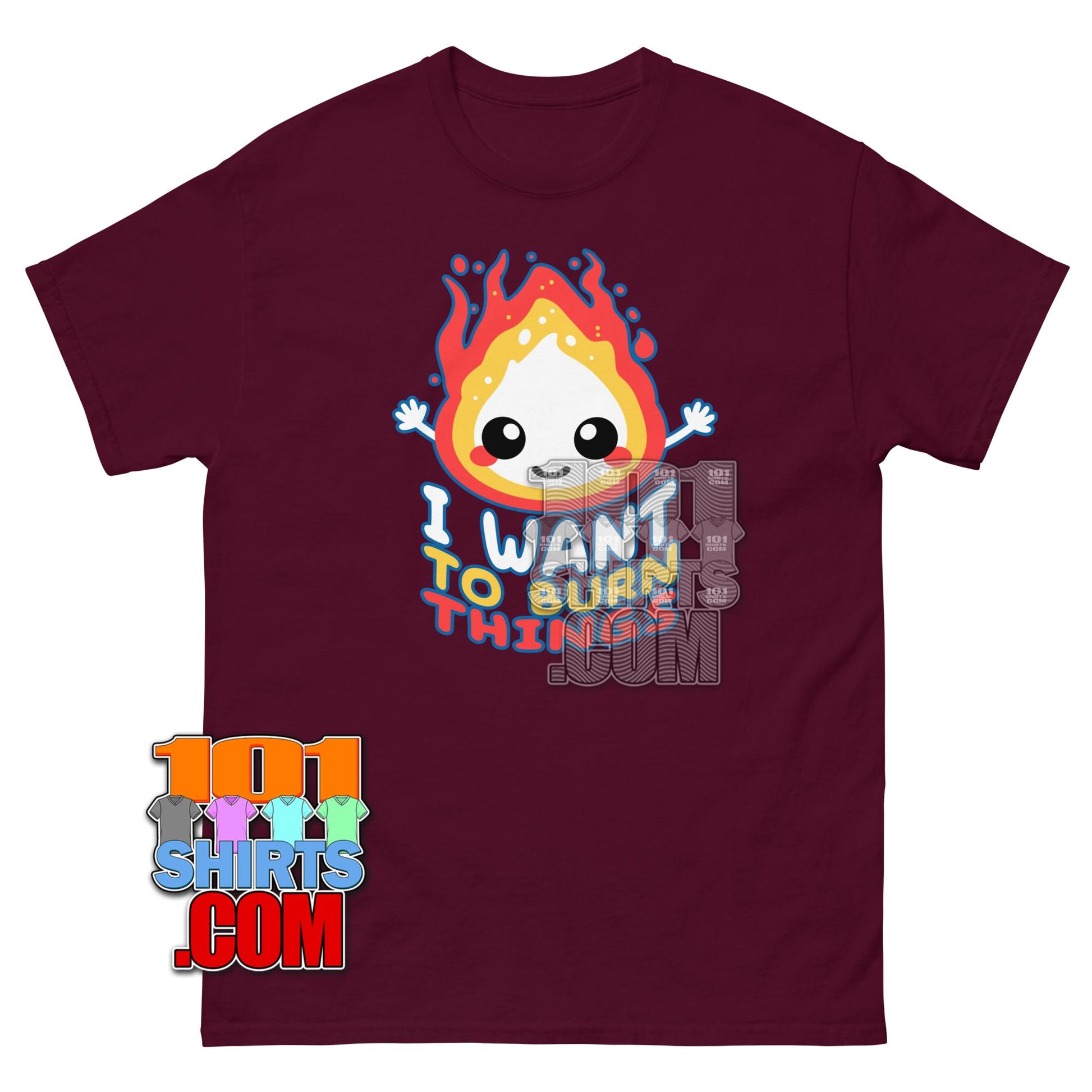 I Want to Burn Things T-Shirt Funny Kawaii Fire Flame Graphic Tee