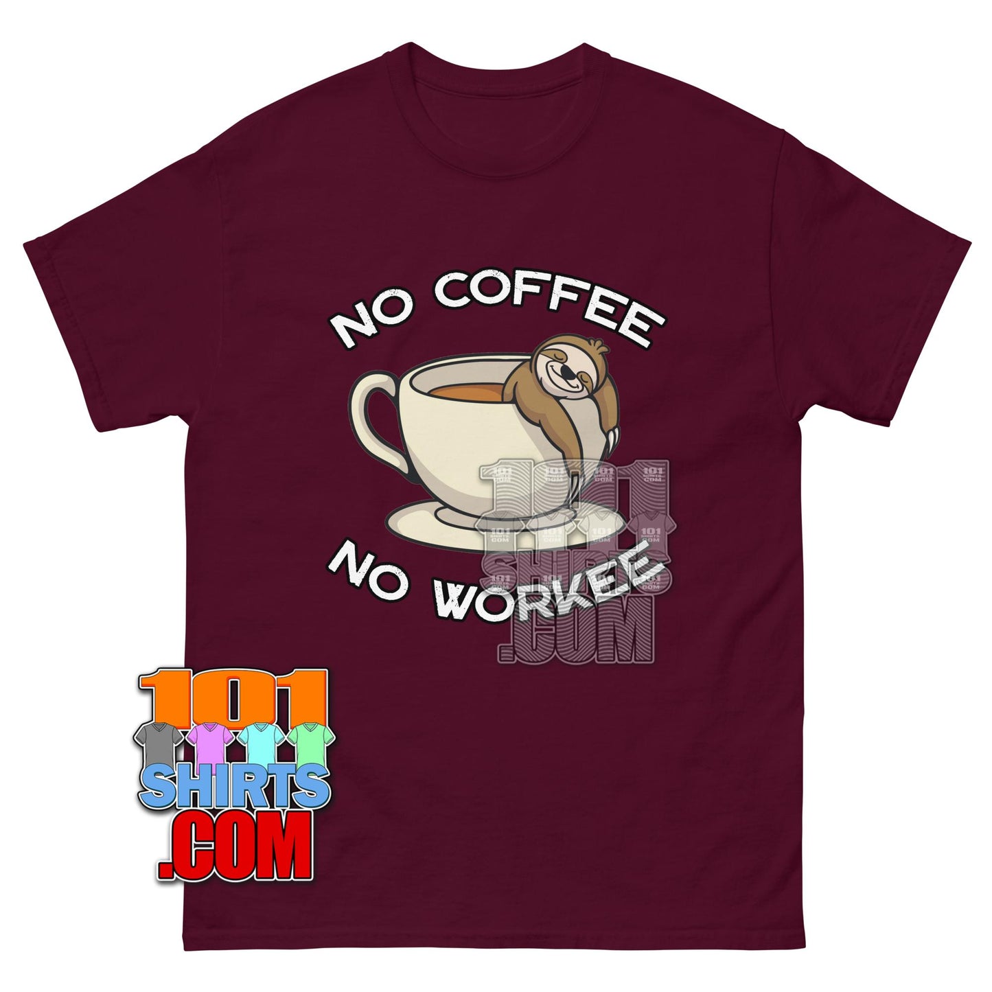 No Coffee No Workee Sloth T-Shirt Funny Caffeine Lover Graphic Tee