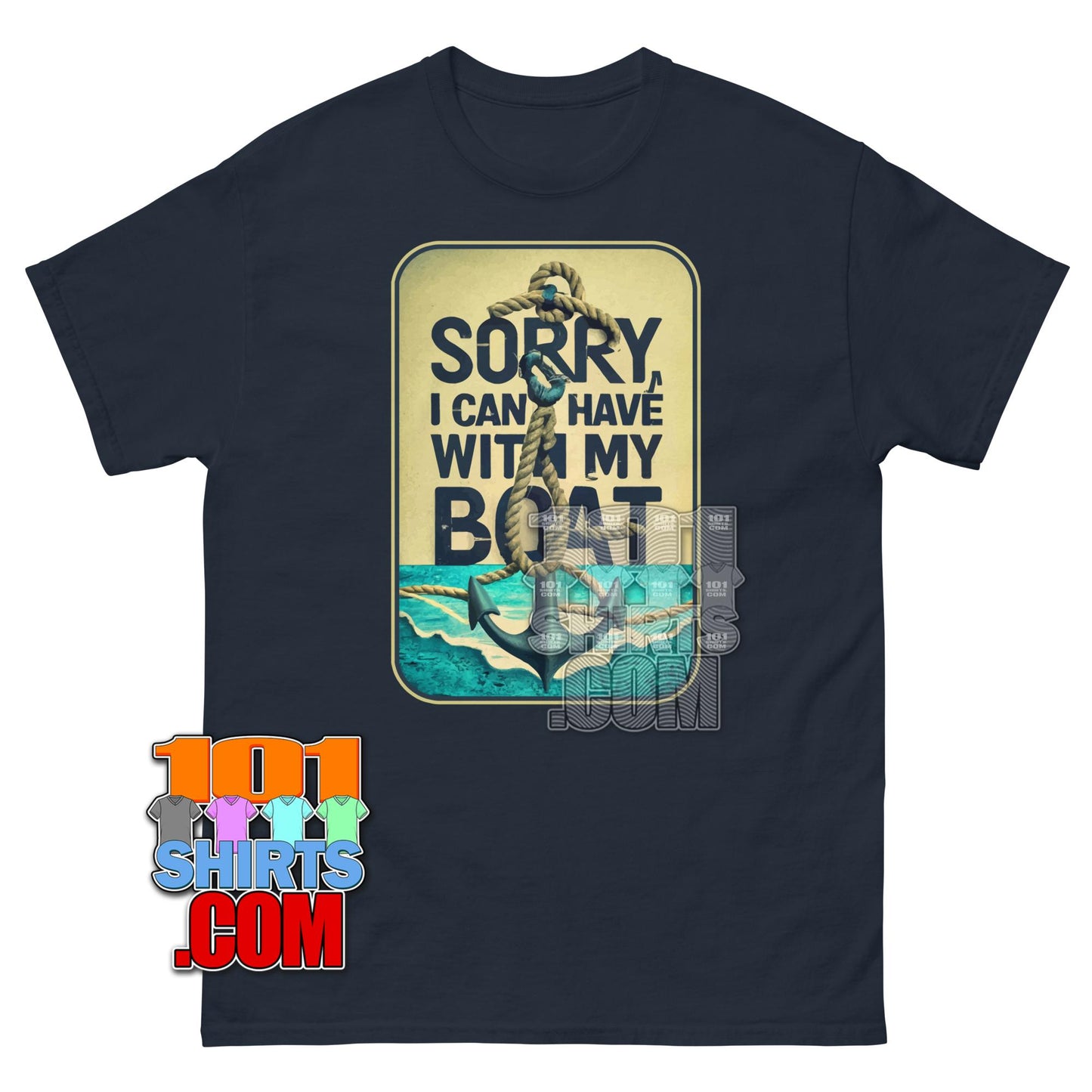 Funny Sailing T-Shirt Sorry I Can't I Have Plans With My Boat Boating Tee