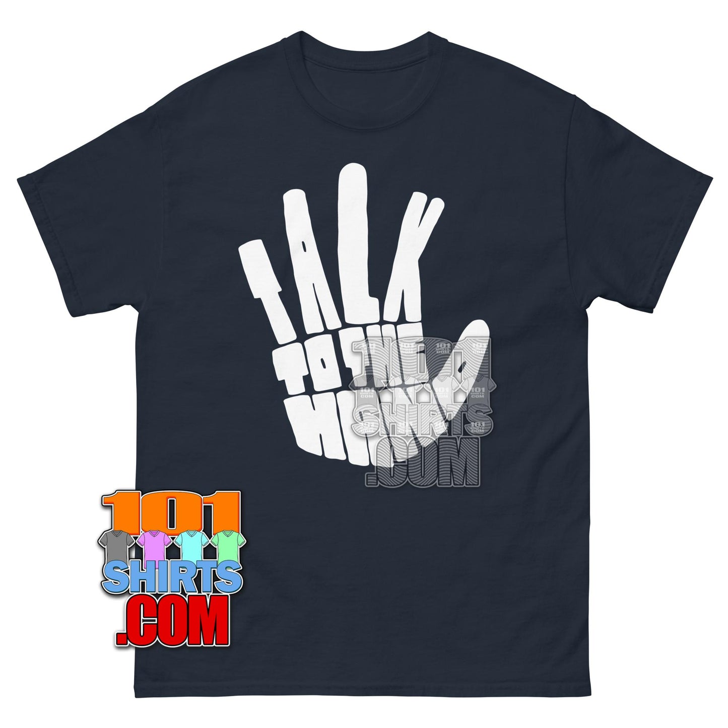 Talk To My Hand T-Shirt Funny Sarcastic Graphic Tee