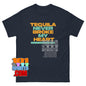 Tequila Never Broke My Heart T-Shirt Funny Margarita Drinking Tee