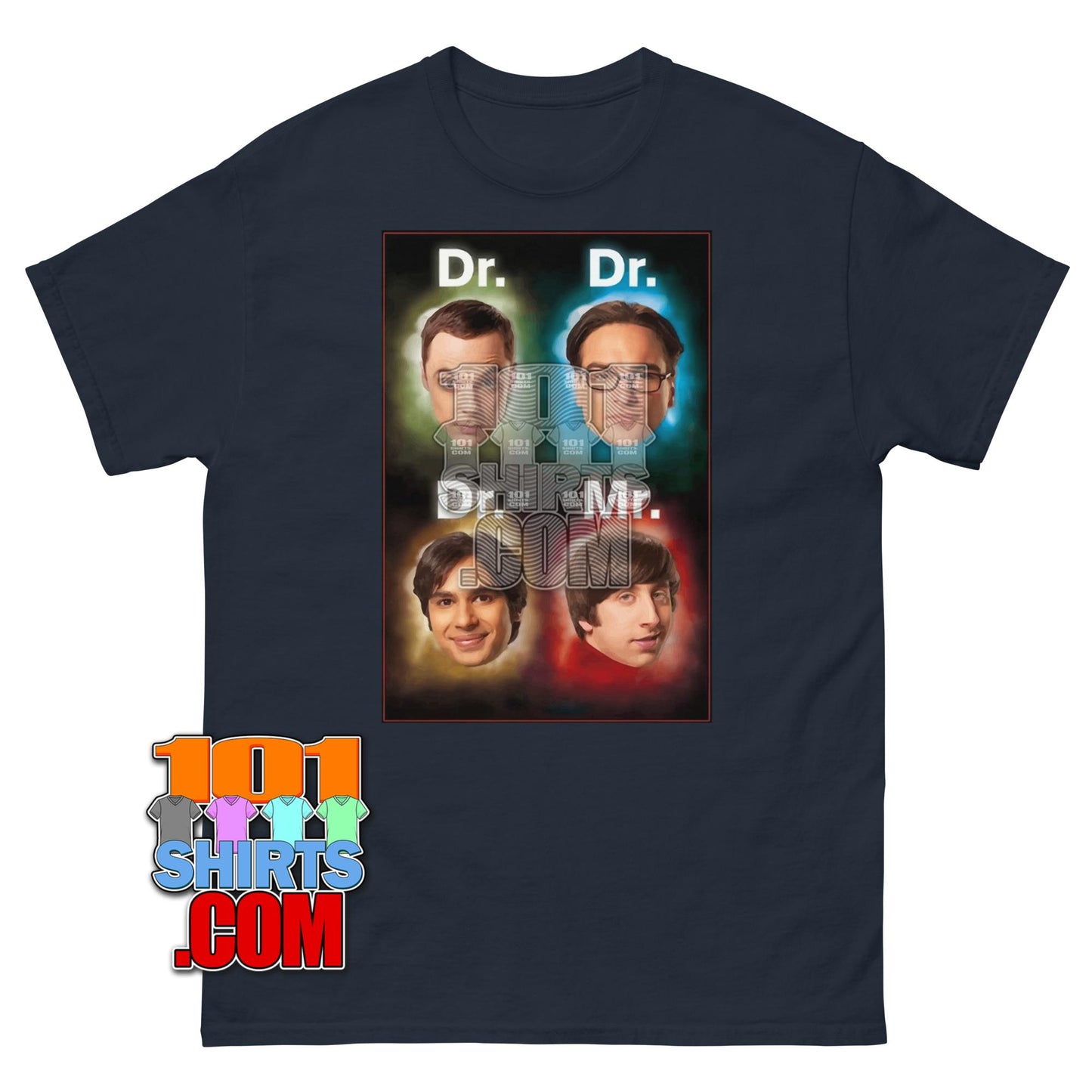 The Big Bang Theory Sheldon Cooper Leonard Hofstadter Howard Wolowitz Rajesh Koothrappali T-Shirt