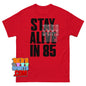 Addison Rae Stay Alive in 85 T-Shirt