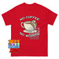 No Coffee No Workee Sloth T-Shirt Funny Caffeine Lover Graphic Tee