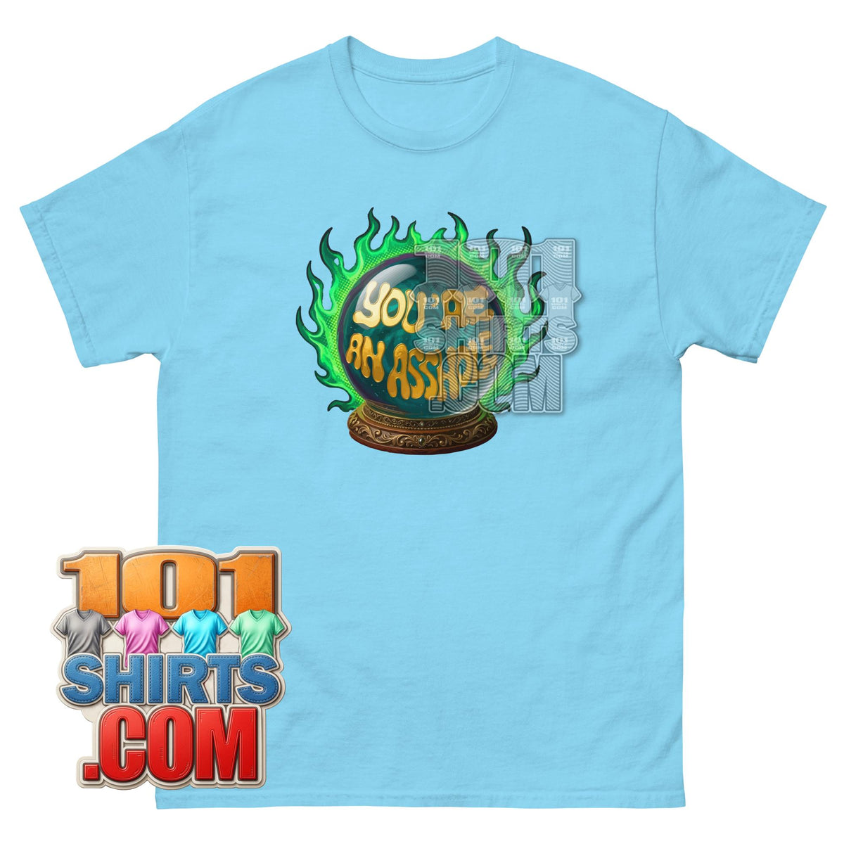 Youre An Asshole Crystal Ball T-Shirt Funny Fortune Graphic Tee