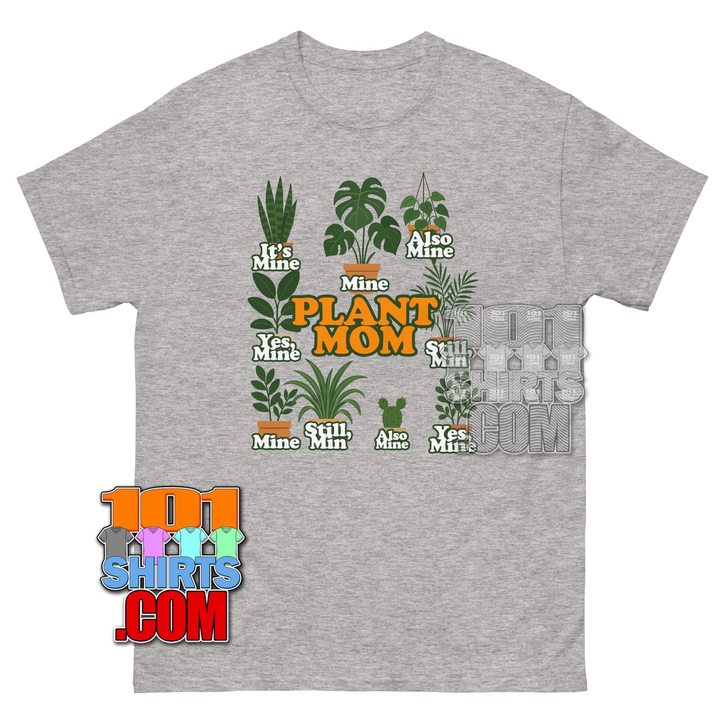 Funny Plant Lovers Tee Mom Mine T-Shirt