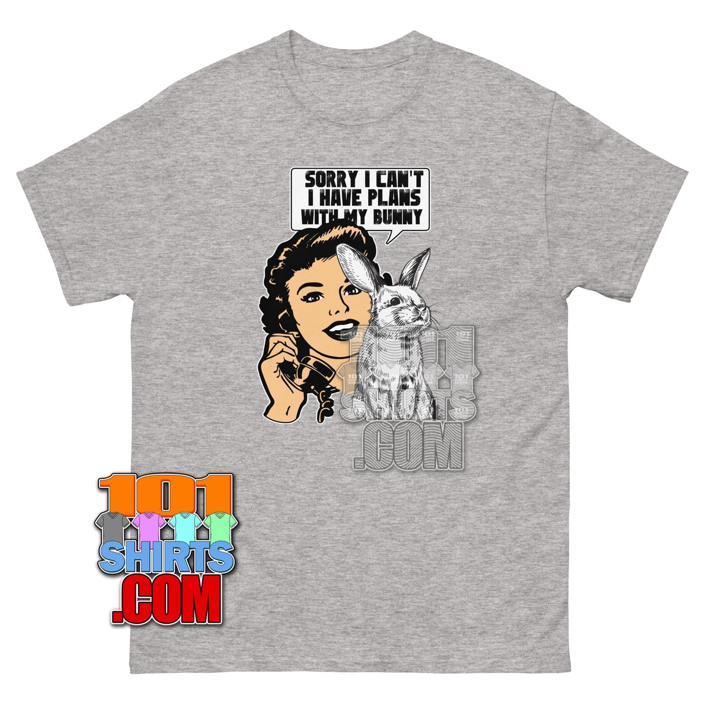 Cute Bunny T-Shirt Sorry I Have Plans With My Bunny Rabbit Lover Tee