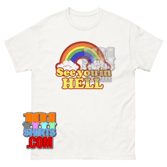 See You In Hell T-Shirt Retro Rainbow Funny Sarcastic Graphic Tee