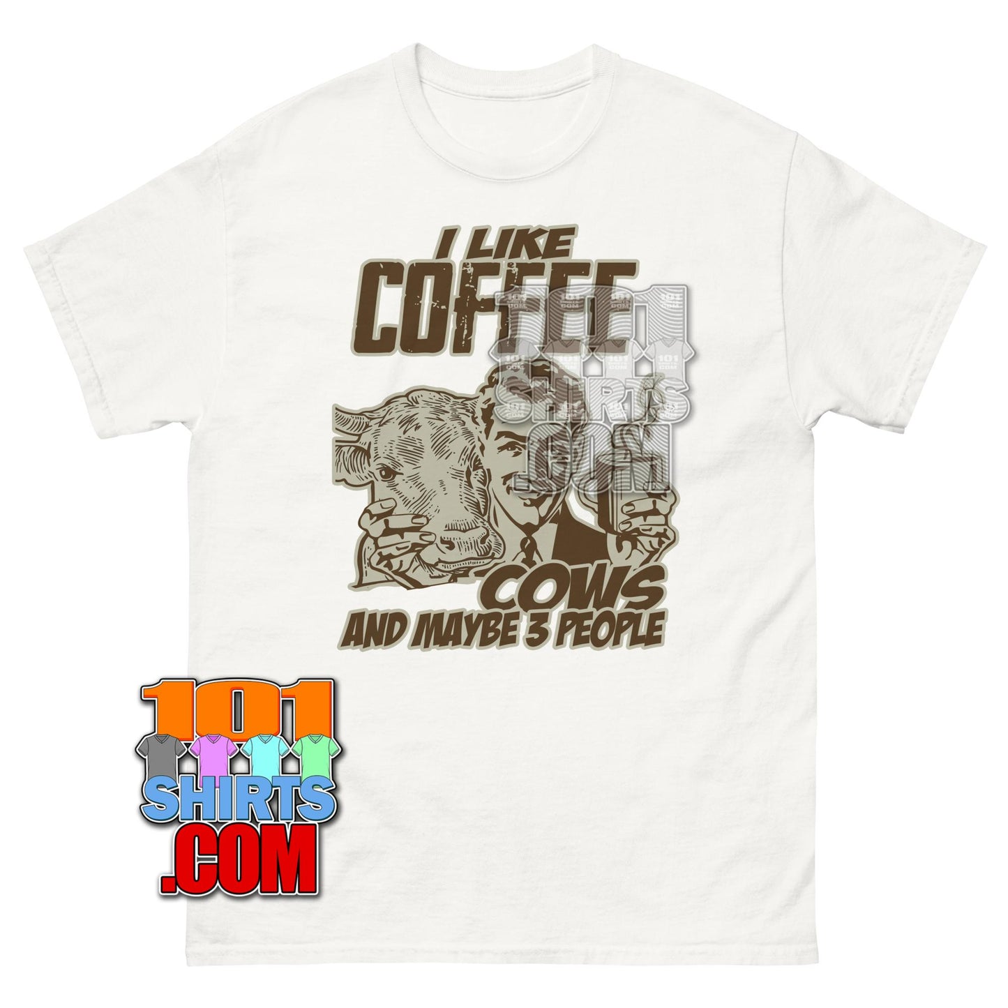 I Like Coffee Cows and Maybe 3 People Funny Cow Lover T-Shirt