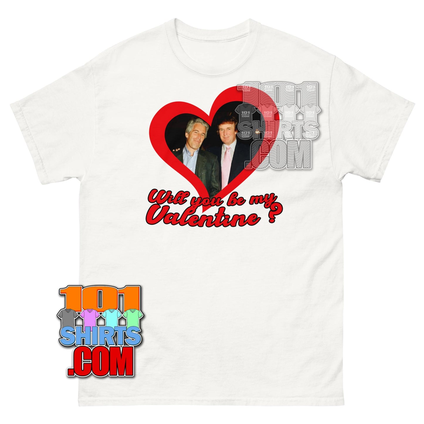 Donald Trump and Jeffrey Epstein Will you be my Valentine T-Shirt
