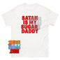 Satan Is My Sugar Daddy T-Shirt Funny Sarcastic Edgy Graphic Tee