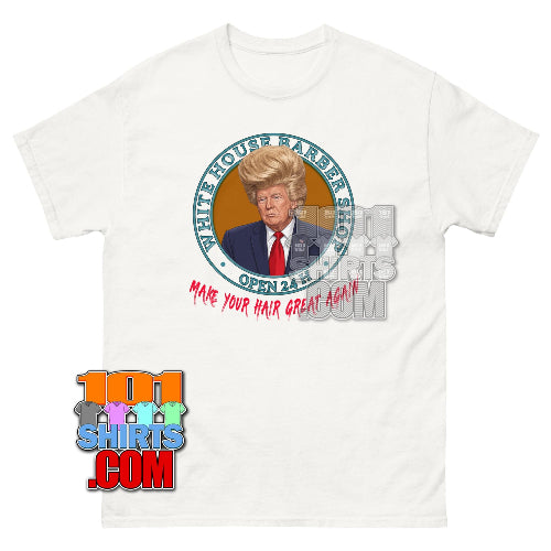 Donald Trump Hair T-Shirt White House Barbershop Funny Meme Tee