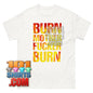 Burn Motherfucker Burn T-Shirt Heavy Metal Nu Metal Flame Quote Tee