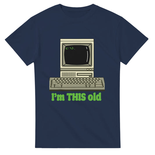101SHIRTS navy computer humor graphic tee with vintage computer and I'm THIS old text